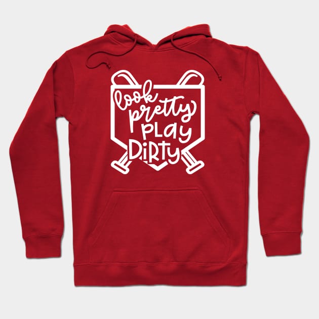 Look Pretty Play Dirty Softball Baseball Mom Cute Funny Hoodie by GlimmerDesigns